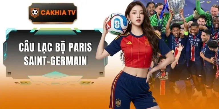 Tiểu Sử Câu Lạc Bộ Paris Saint-Germain Mới Nhất 2026