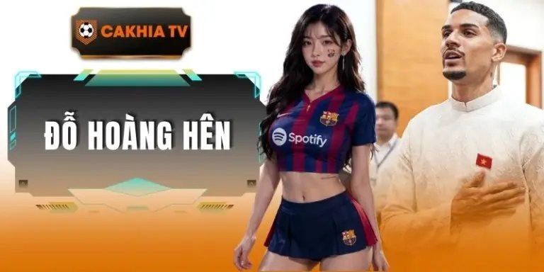 Đỗ Hoàng Hên Là Ai? Gia Đình và Sự Nghiệp Của Cầu Thủ
