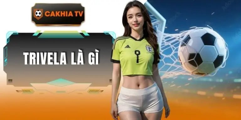 Trivela Là Gì? Kỹ Thuật Vẩy Má Ngoài Chân Bậc Thầy Sân Cỏ