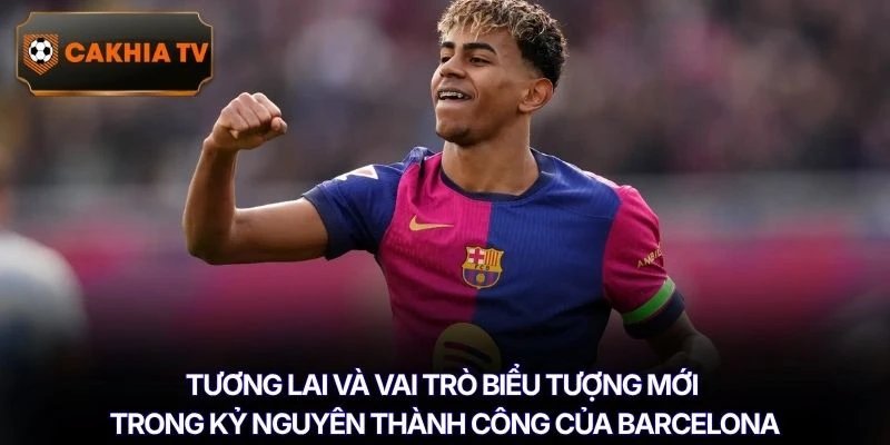 Tương lai và vai trò biểu tượng mới trong kỷ nguyên thành công của Barcelona